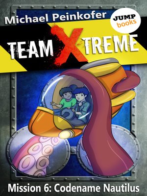 cover image of TEAM X-TREME--Mission 6